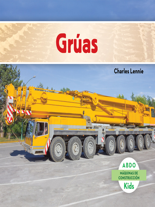 Title details for Grúas (Cranes) by Charles Lennie - Available